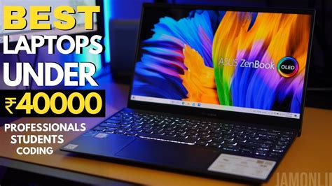 Top 5 Best Laptops Under 40000 In 2022 Best Laptop Under 40000 For