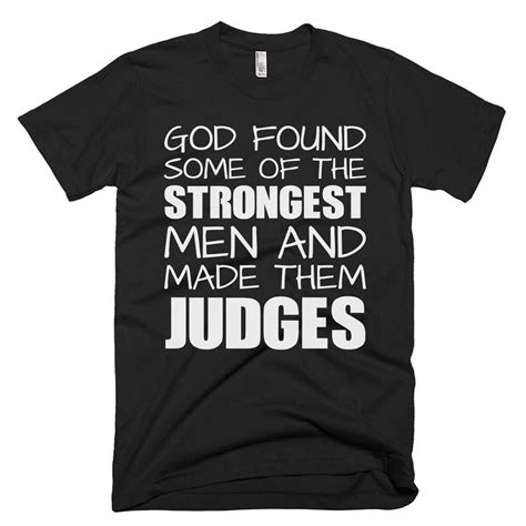 judge tee judge shirt judge t idea for men god found etsy uk
