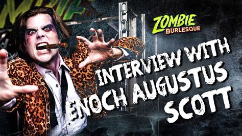 Interview With A Las Vegas Zombie Enoch Augustus Scott Zombie