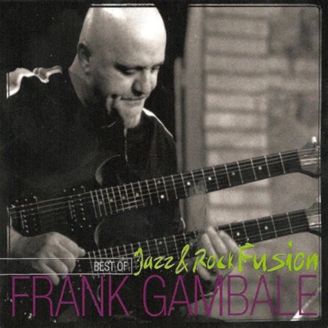 ‎best Of Jazz And Rock Fusion Di Frank Gambale Su Apple Music