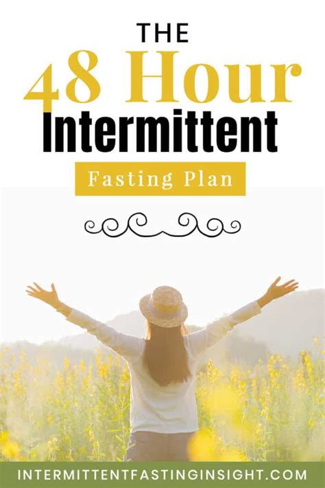 The 48 Hour Intermittent Fasting Plan Intermittent Fasting Insight