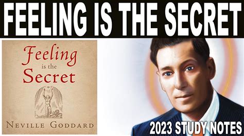 Feeling Is The Secret By Neville Goddard 2023 Interpretations Youtube