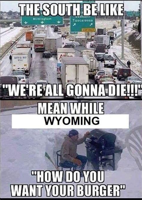 12 Funny Memes About Wyoming That Are Sure To Brighten Your Day