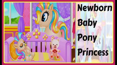 Girl Games Online My Little Pony Games Newborn Baby Pony Princess