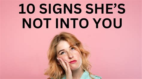 8 signs she s not into you youtube