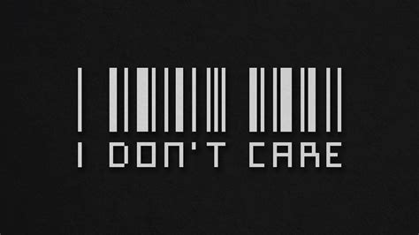 I Dont Care Barcode 4k Wallpaperhd Typography Wallpapers4k Wallpapers