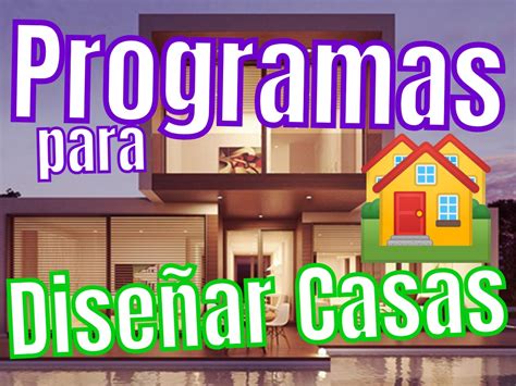 ᐈ Mejores Programas De DiseÑar Casas Online Pc 3d Y Mas