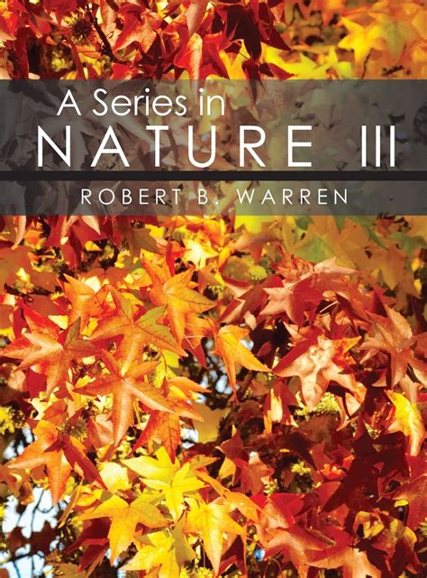 A Series In Nature Iii By Robert Warren Goodreads