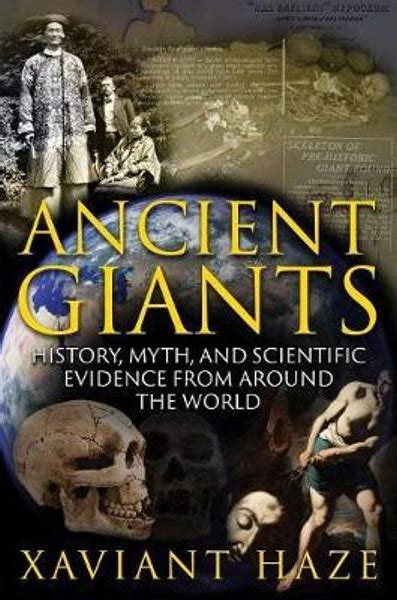 Back To Basics Ancient Giants History Myth And Scientific Evidence