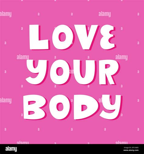 Love Your Body Cute Hand Drawn Lettering On Pink Background Body Positive Quote Stock Vector