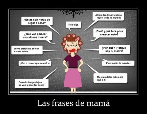 Las 20 Frases De Mamá Que Nunca Olvidarás Frases Para Mama Mamás Mexicanas Frases