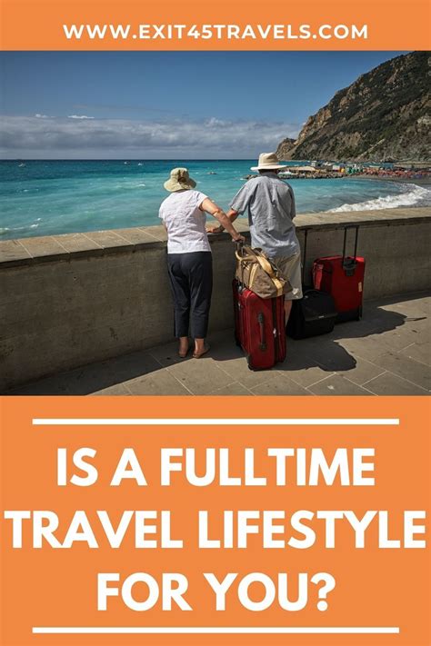 Is A Fulltime Travel Lifestyle For You Travel Lifestyle Australia