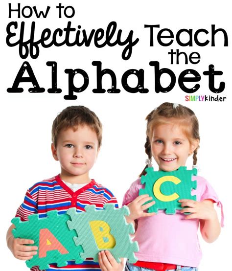 How To Teach The Alphabet Simply Kinder