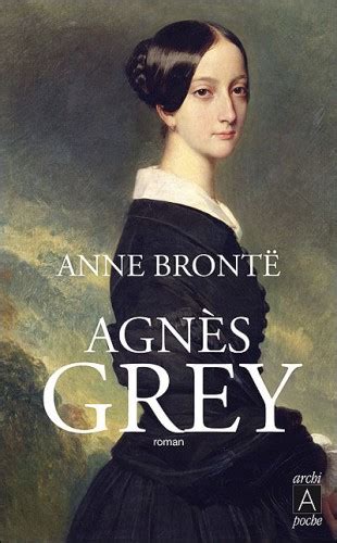 Agnès Grey Anne Brontë