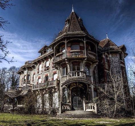Mansion In France Abandoned Mansions Abandoned Places Old Abandoned