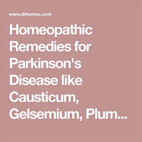 Homeopathic Remedies For Parkinsons Disease Like Causticum Gelsemium