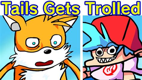 Friday Night Funkin Vs Tails Gets Trolled By Bf And Gf Week Cutscenes