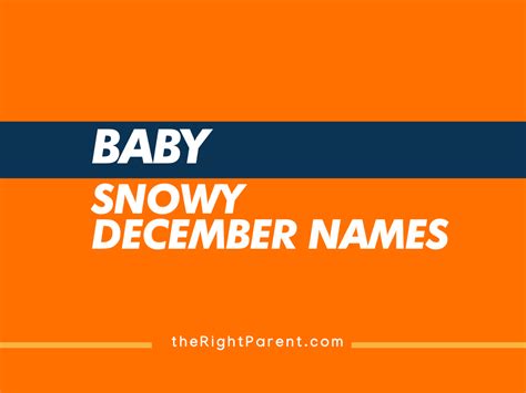193 December Baby Names Meaning Origin And Popularity Generator