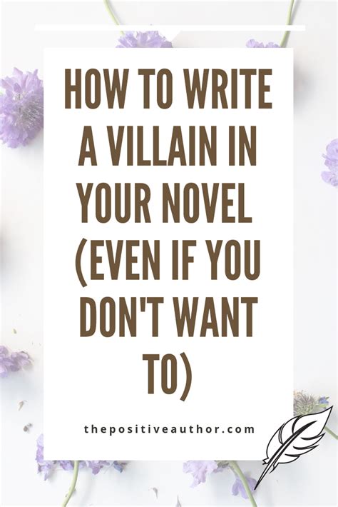 How To Write A Villain In Your Novel Even If You Dont Want To