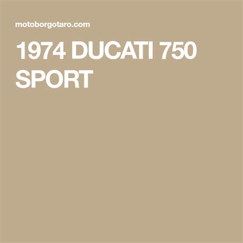 1974 Ducati 750 Sport Ducati 750 Ducati Sports
