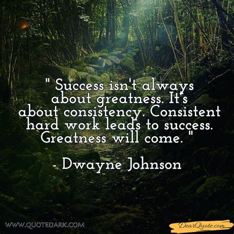 Image Success Isnt Always About Greatness Its About Consistency