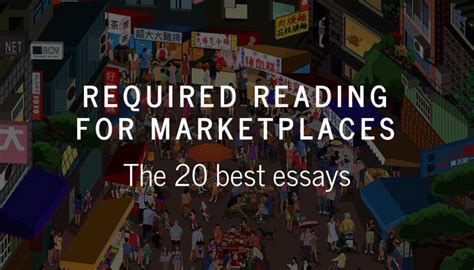 Required Reading For Marketplace Startups The 20 Best Essays At
