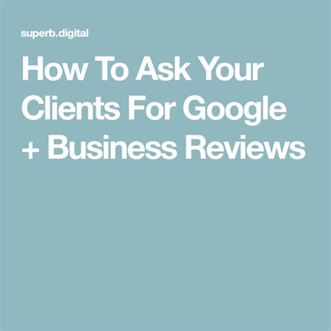 Discovering a tool to deliver your google review request text templatesstep 1: How To Ask Your Clients For Google + Business Reviews ...