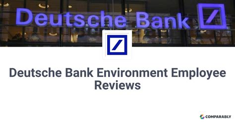 Deutsche Bank Environment Employee Reviews Comparably