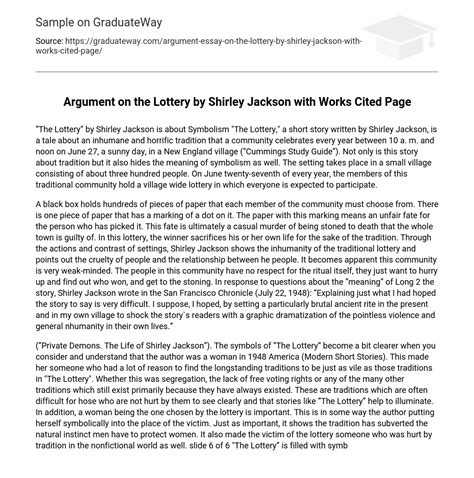 Argument On The Lottery By Shirley Jackson With Works Cited Page Argumentative Free Essay