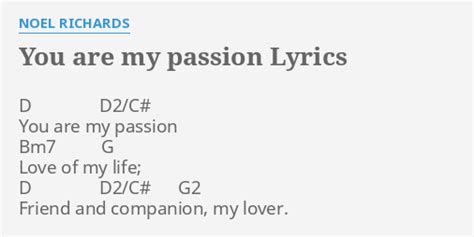 You Are My Passion Lyrics By Noel Richards D D2 C You Are