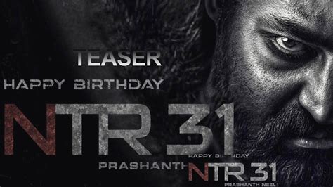 NTR31 Movie First Look Teaser JrNTR31 New Teaser Update Prasanth