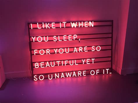 I Like It When You Sleep For You Are So Beautiful Yet So Unaware Of It Tumblr You Are