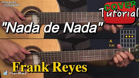 Nada De Nada Frank Reyes Covertutorial Guitarra Youtube