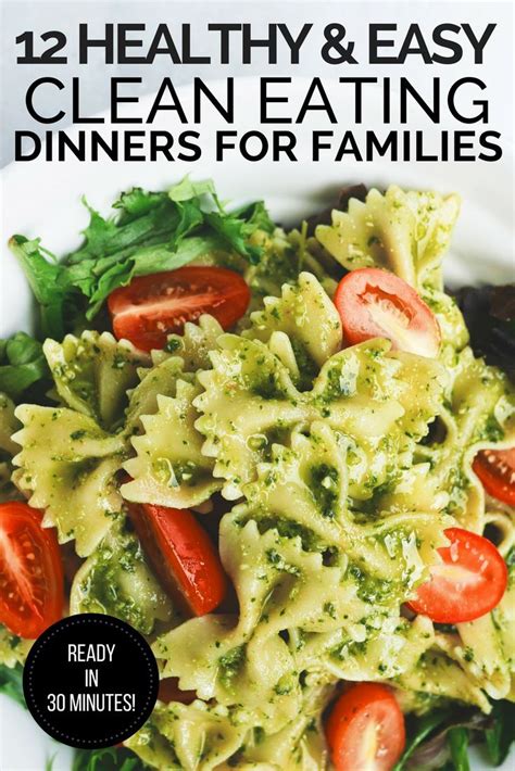 12 Easy Clean Eating Dinner Recipes Ready To Eat In 30 Minutes Clean