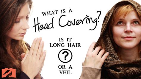 What Is A Head Covering Is It A Womans Long Hair Or A Veil Youtube