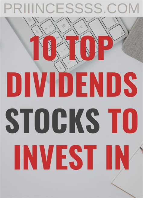 10 Best Dividends Stocks To Buy Now Priiincesss