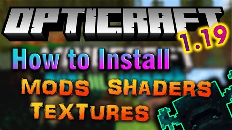 Opticraft 119 How To Install Mods Shaders Texture Packs