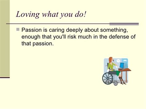 Passion And Workplace