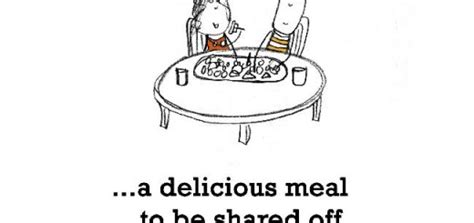 Quotes About Meal Sharing 51 Quotes