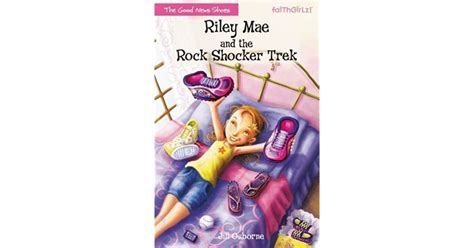 Riley Mae And The Rock Shocker Trek By Jill Osborne