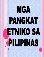 Mga Pangkat Etniko Sa Pilipinas Pdf MGA PANGKAT ETNIKO SA PILIPINAS