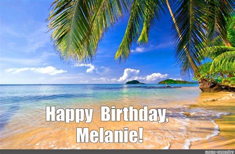 Сomics Meme Happy Birthday Melanie Comics Meme