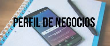 Activar El Perfil De Negocios Marca O Empresa En Instagram Fácilmente