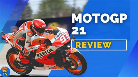 Motogp 21 Ps5 Ps4 Review Fan Favourite Returns Pure Play Tv Youtube