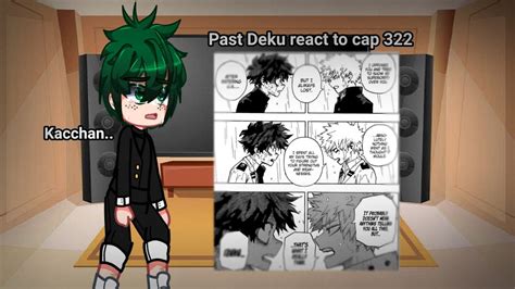 Past Deku React To Chapter 322bkdk Ftdeku Bakugou Meau