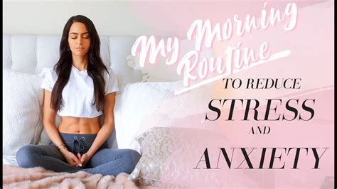Morning Routine How To Reduce Stress And Anxiety Dr Mona Vand Youtube