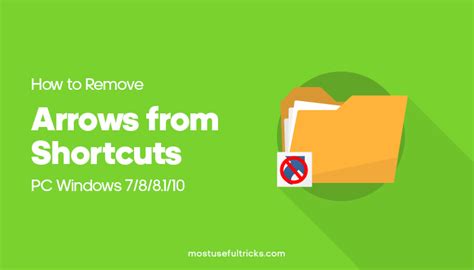 How To Remove Arrows From Windows 10 Shortcut 7 Steps With Pictures