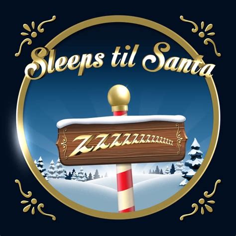 Sleeps Til Santa For Pc Windows 781011