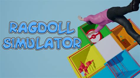 Ragdoll Simulator Trailernew Ragdoll Physics 2020 Android Youtube