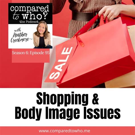 Shopping And Body Image Issues By Heather Creekmore Crossmap Blogs